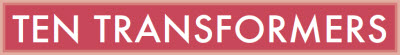 Ten Transformers